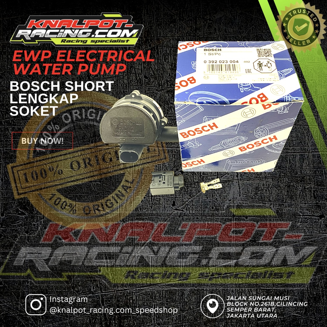 EWP ELECTRIC WATERPUMP BOSCH SHORT LENGKAP SOKET